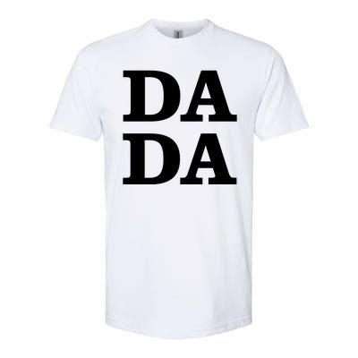 Da Da Dad Funny Fathers Day Softstyle® CVC T-Shirt