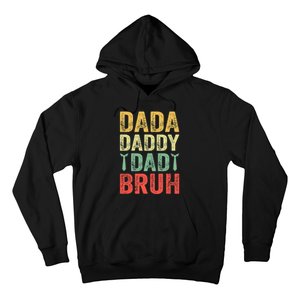 Dada Daddy Dad Bruh Happy Fathers Day Funny Gift Hoodie