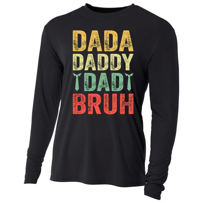 Dada Daddy Dad Bruh Happy Fathers Day Funny Gift Cooling Performance Long Sleeve Crew