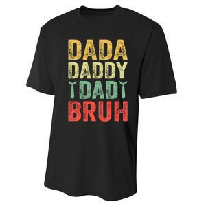 Dada Daddy Dad Bruh Happy Fathers Day Funny Gift Performance Sprint T-Shirt