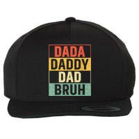 Dada Daddy Dad Bruh Fathers Day Vintage Funny Father Wool Snapback Cap