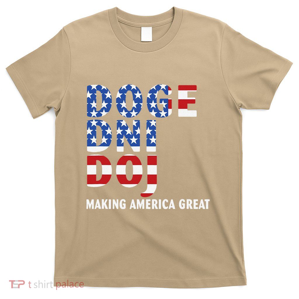 Doge Dni Doj Making America Great Us Flag T-Shirt