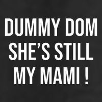 Dominik Dummy Dom SheS Still My Mami 7 Panel Mesh Trucker Snapback Hat