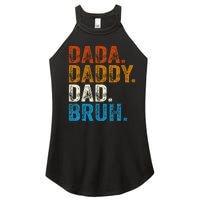 Dada Daddy Dad Bruh Women’s Perfect Tri Rocker Tank