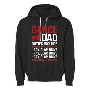 Dance Dad Duties Dancing Dad Of A Dancer Father Gift Garment-Dyed Fleece Hoodie