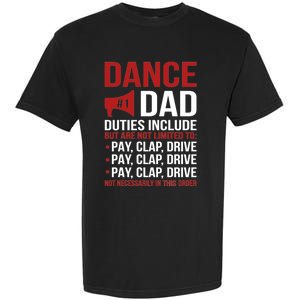 Dance Dad Duties Dancing Dad Of A Dancer Father Gift Garment-Dyed Heavyweight T-Shirt