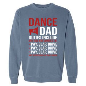 Dance Dad Duties Dancing Dad Of A Dancer Father Gift Garment-Dyed Sweatshirt