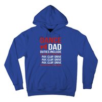 Dance Dad Duties Dancing Dad Of A Dancer Father Gift Hoodie