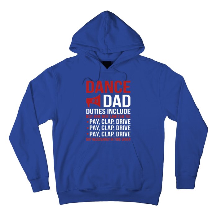 Dance Dad Duties Dancing Dad Of A Dancer Father Gift Hoodie