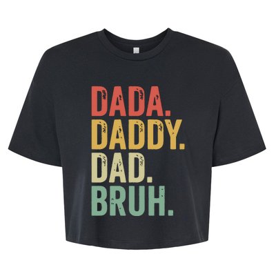 Dada Daddy Dad Bruh Bella+Canvas Jersey Crop Tee