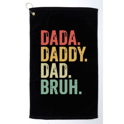 Dada Daddy Dad Bruh Platinum Collection Golf Towel