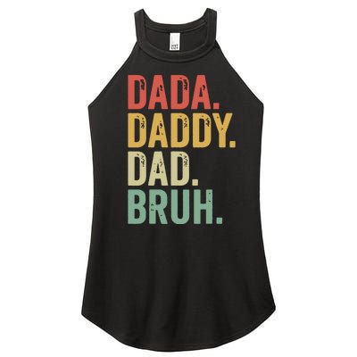 Dada Daddy Dad Bruh Women’s Perfect Tri Rocker Tank