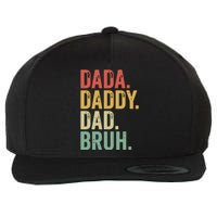 Dada Daddy Dad Bruh Wool Snapback Cap