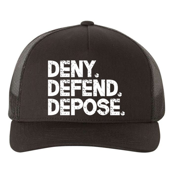 Deny Defend Depose Yupoong Adult 5-Panel Trucker Hat