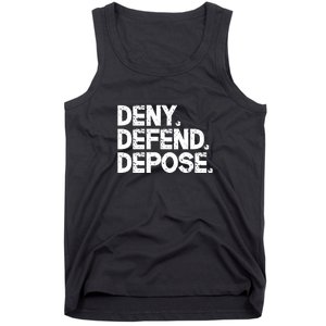 Deny Defend Depose Tank Top