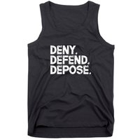 Deny Defend Depose Tank Top