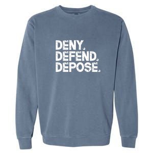 Deny Defend Depose Garment-Dyed Sweatshirt