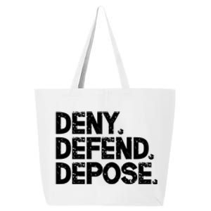 Deny Defend Depose 25L Jumbo Tote