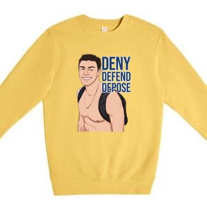 Deny Defend Depose Premium Crewneck Sweatshirt