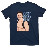 Deny Defend Depose T-Shirt