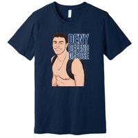 Deny Defend Depose Premium T-Shirt