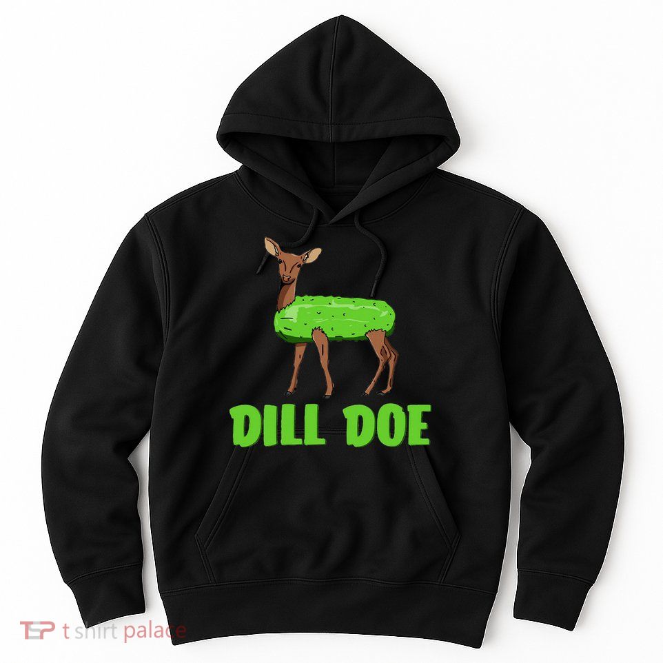 Dill Doe Hoodie