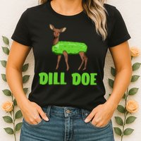 Dill Doe Womens T-Shirt