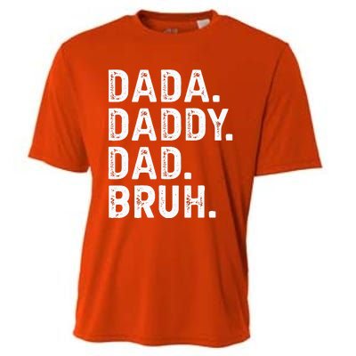 Dada Daddy Dad Bruh Funny Fathers Day Gift Cooling Performance Crew T-Shirt