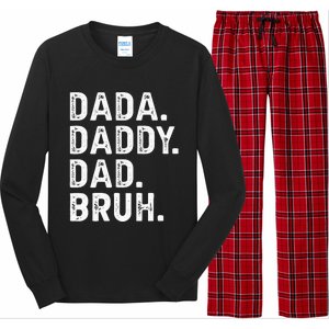 Dada Daddy Dad Bruh Funny Fathers Day Gift Long Sleeve Pajama Set