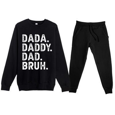 Dada Daddy Dad Bruh Funny Fathers Day Gift Premium Crewneck Sweatsuit Set