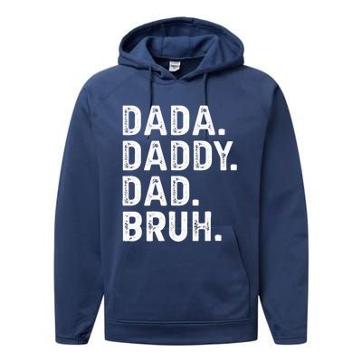 Dada Daddy Dad Bruh Funny Fathers Day Gift Performance Fleece Hoodie