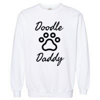 Dog Dad Doodle Daddy Dog Garment-Dyed Sweatshirt