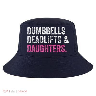 Dumbbells Deadlifts Daughters Funny Gym Workout Fathers Day Cool Comfort Performance Bucket Hat