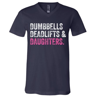 Dumbbells Deadlifts Daughters Funny Gym Workout Fathers Day V-Neck T-Shirt