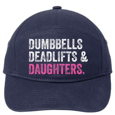 Dumbbells Deadlifts Daughters Funny Gym Workout Fathers Day 7-Panel Snapback Hat