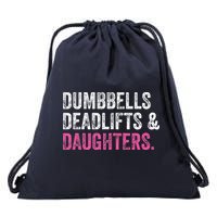 Dumbbells Deadlifts Daughters Funny Gym Workout Fathers Day Drawstring Bag