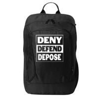 Deny Defend Depose City Backpack