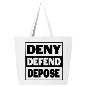 Deny Defend Depose 25L Jumbo Tote