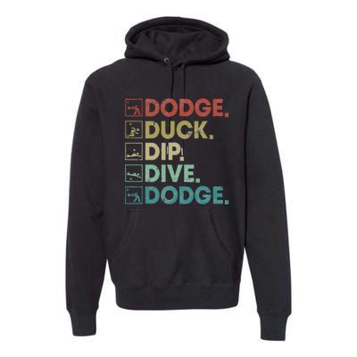 Dodge Duck Dip Dive Dodge Gaga Ball Kit Dodgeball Game Premium Hoodie