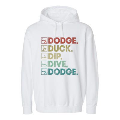 Dodge Duck Dip Dive Dodge Gaga Ball Kit Dodgeball Game Garment-Dyed Fleece Hoodie