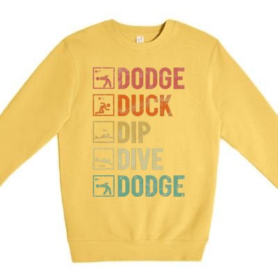 Dodge Duck Dip Dive Dodge Gaga Ball Kit Dodgeball Game Premium Crewneck Sweatshirt