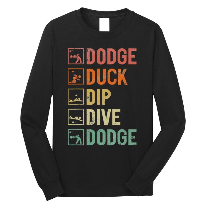 Dodge Duck Dip Dive Dodge Gaga Ball Kit Dodgeball Game Long Sleeve Shirt