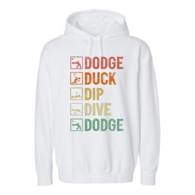 Dodge Duck Dip Dive Dodge Gaga Ball Kit Dodgeball Game Garment-Dyed Fleece Hoodie