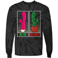 Dil Do Dil DonT Funny Inappropriate Tie-Dye Long Sleeve Shirt