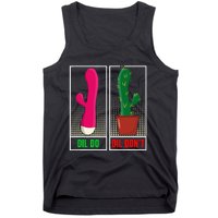 Dil Do Dil DonT Funny Inappropriate Tank Top