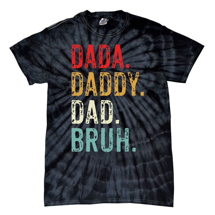 Dada Daddy Dad Bruh Retro Vintage Funny Fathers Day Tie-Dye T-Shirt