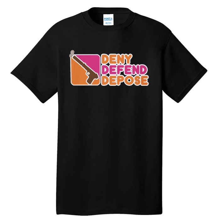 Dunkin Donuts Deny Defend Depose Tall T-Shirt