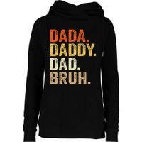 Dada Daddy Dad Bruh Humor Adult Fathers Day Vintage Father Womens Funnel Neck Pullover Hood