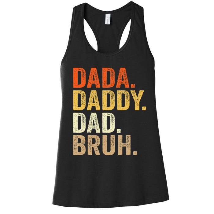 Dada Daddy Dad Bruh Humor Adult Fathers Day Vintage Father Women's Racerback Tank