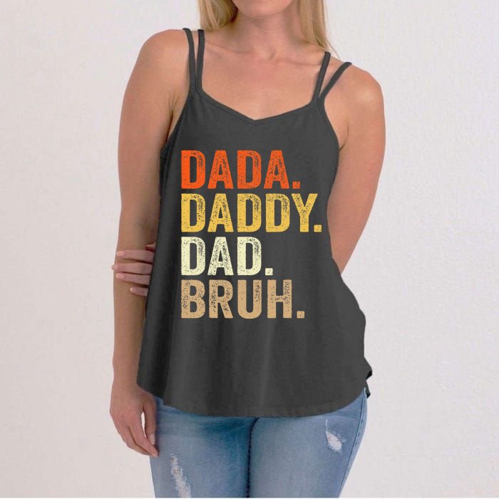 Dada Daddy Dad Bruh Humor Adult Fathers Day Vintage Father Women's Strappy Tank